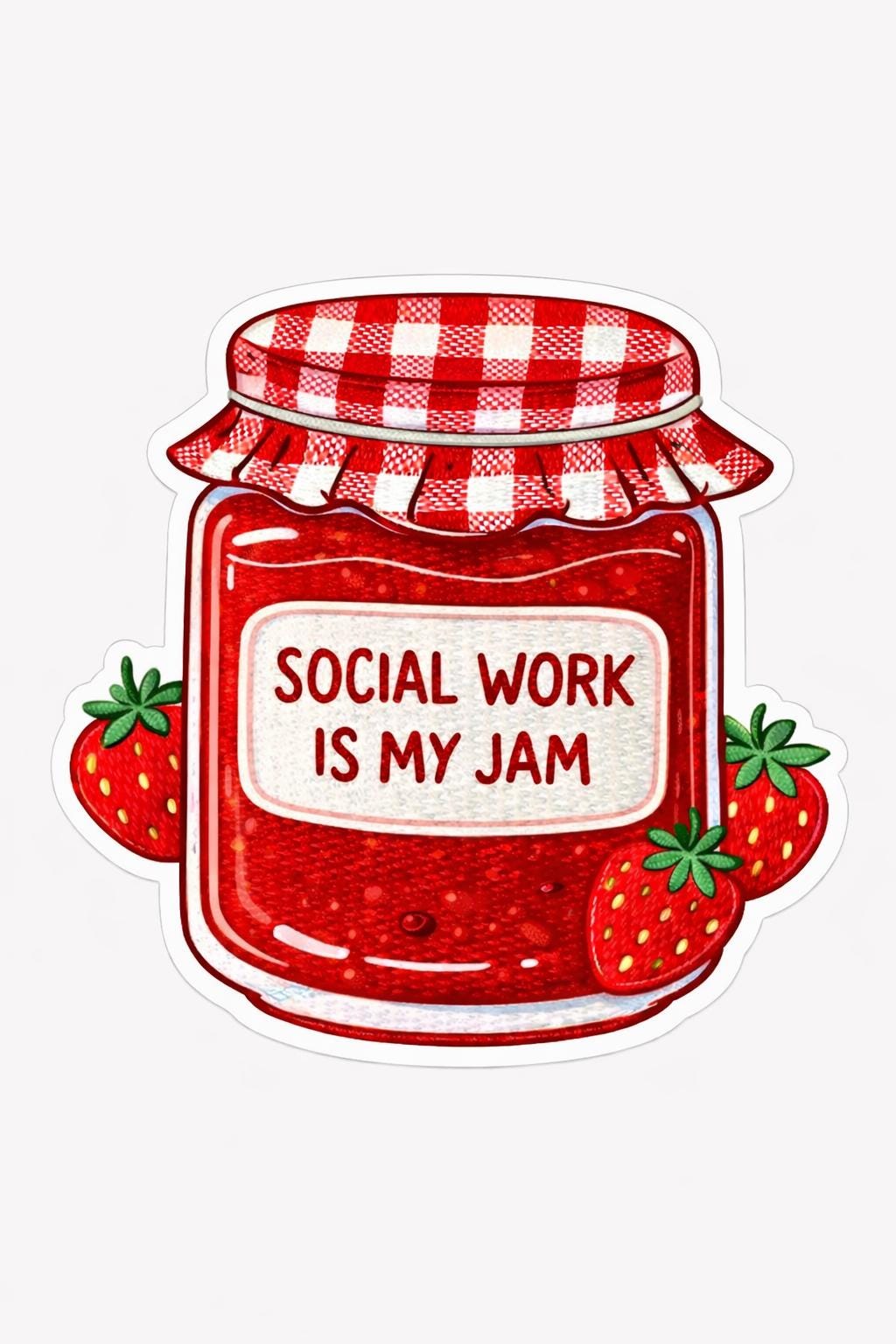 Social work is my jam sticker