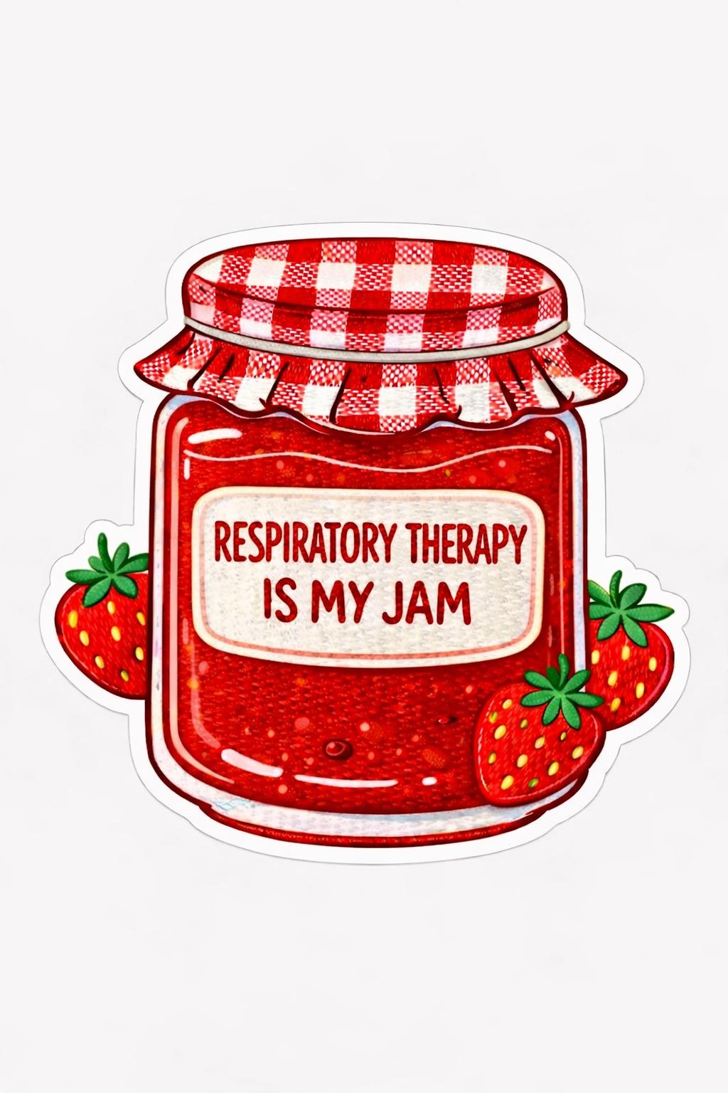 Respiratory therapy is my jam sticker